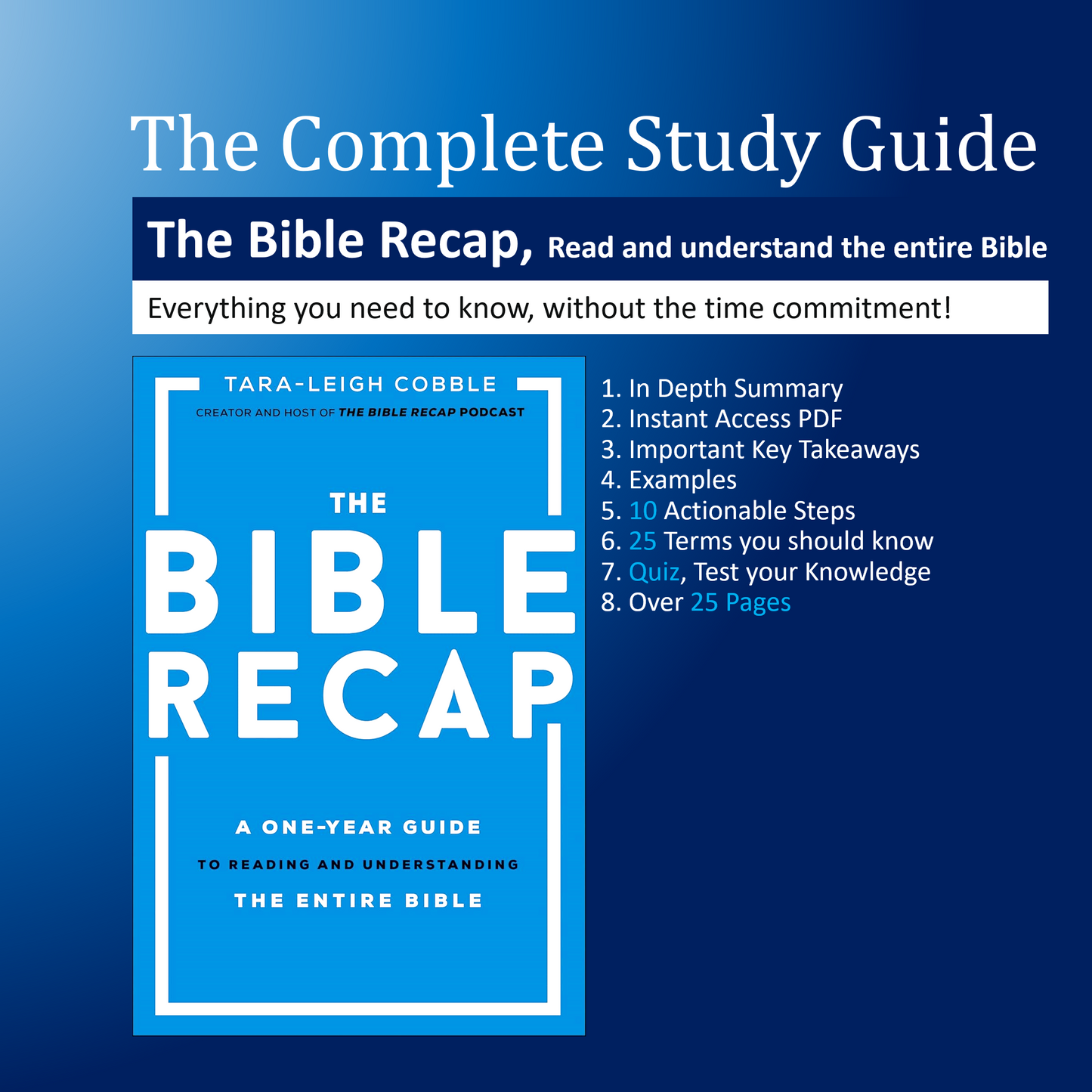 The Bible Recap: A One-Year Guide to Reading and Understanding the Entire Bible. Study Guide, Book Summary, Quiz and Learning Assessments