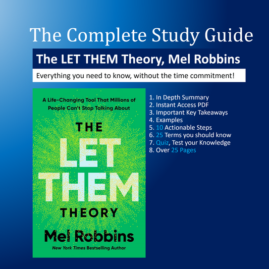 The Let Them Theory: A Life-Changing Tool That Millions of People Can't Stop Talking About. Study Guide, Book Summary, Quiz, Assessments